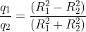 \frac{q_{1}}{q_{2}}=\frac{\left ( R_{1}^{2}-R_{2}^{2} \right )}{\left ( R_{1}^{2}+R_{2}^{2} \right )}